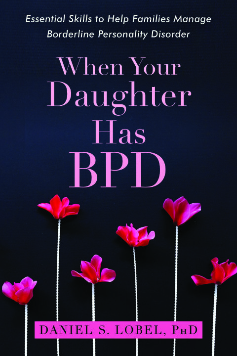 Cover image for book When Your Daughter Has BPD