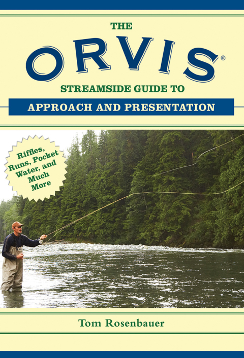 Cover image for book The Orvis Streamside Guide to Approach and Presentation