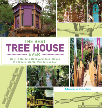 Cover image: The Best Tree House Ever 9781620875711