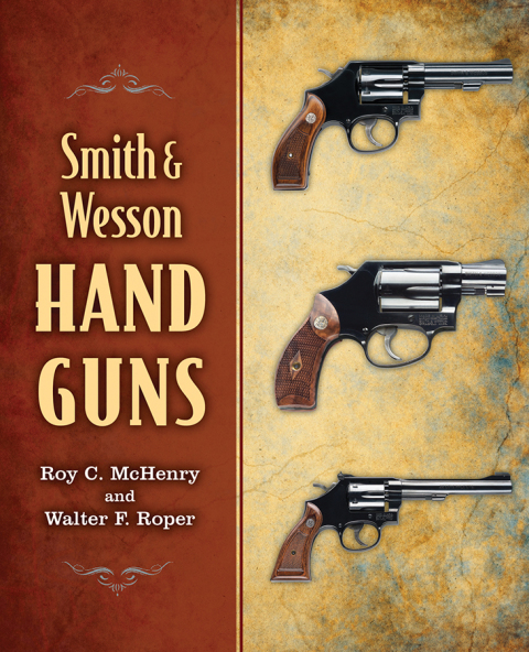 Cover image for book Smith & Wesson Hand Guns