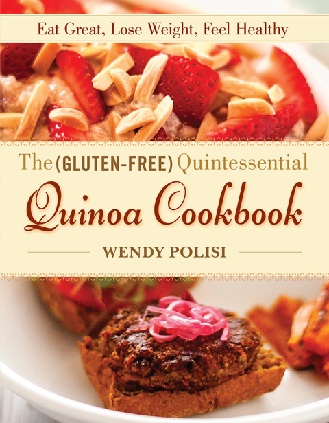 Cover image for book The Gluten-Free Quintessential Quinoa Cookbook