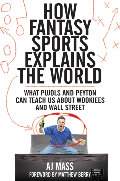 Cover image for book How Fantasy Sports Explains the World