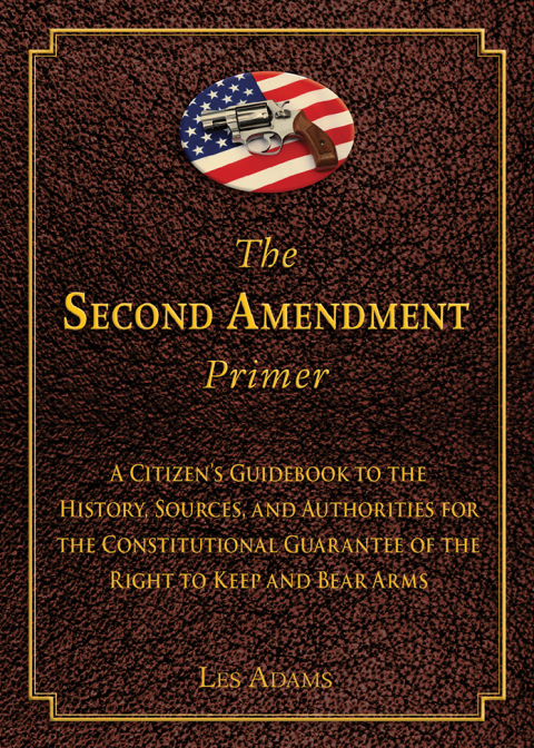 Cover image for book The Second Amendment Primer