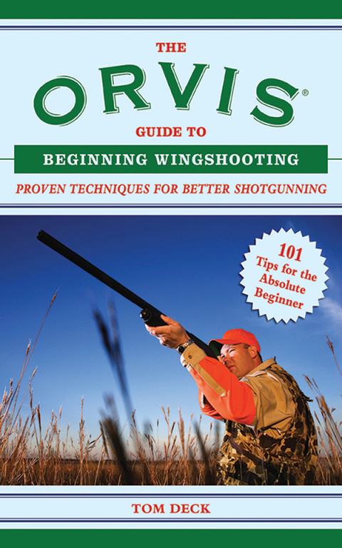 Cover image for book The Orvis Guide to Beginning Wingshooting