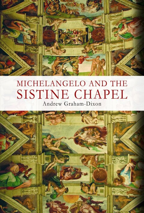 Cover image for book Michelangelo and the Sistine Chapel