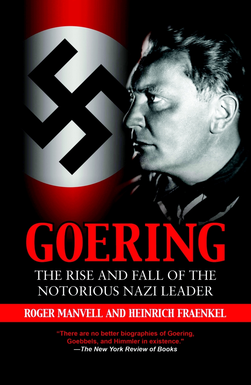 Goering (eBook) - Roger Manvell; Heinrich Fraenkel,