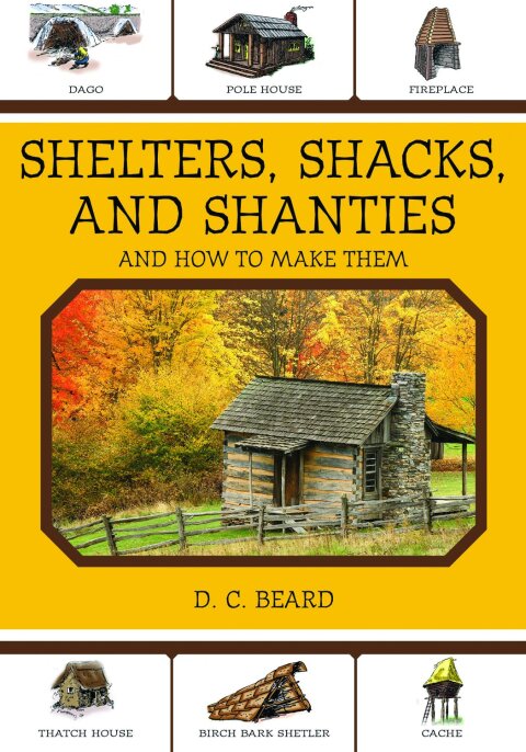 Cover image for book Shelters, Shacks, and Shanties