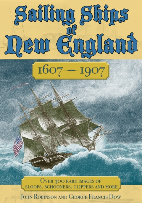 Cover image for book Sailing Ships of New England 1606-1907