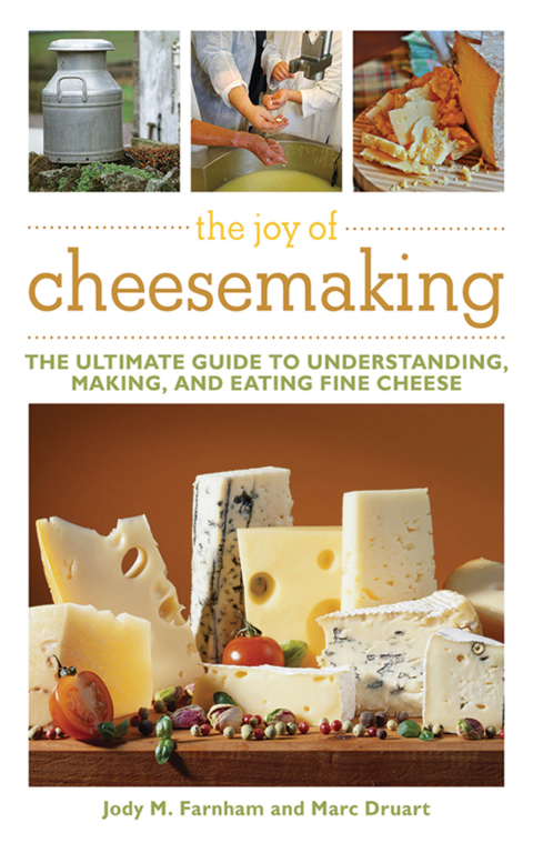 Cover image for book The Joy of Cheesemaking