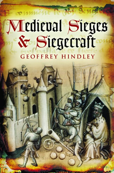 Cover image for book Medieval Sieges & Siegecraft