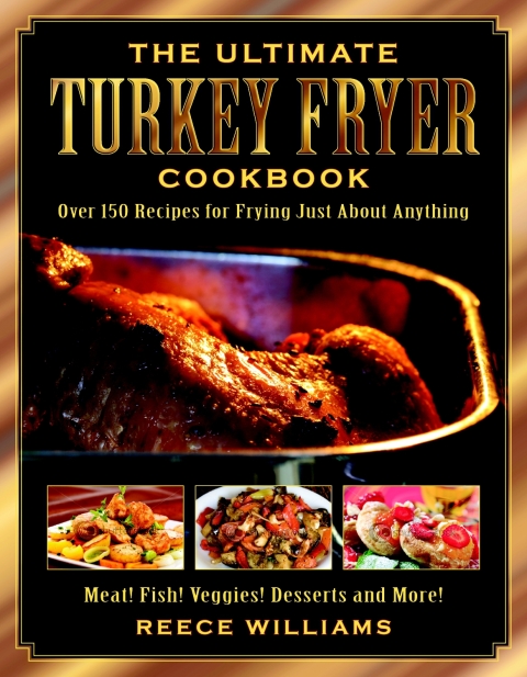 Cover image for book The Ultimate Turkey Fryer Cookbook