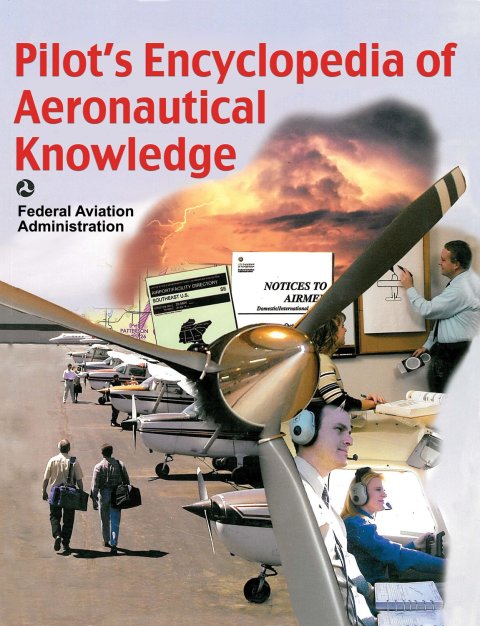 Cover image for book Pilot's Encyclopedia of Aeronautical Knowledge