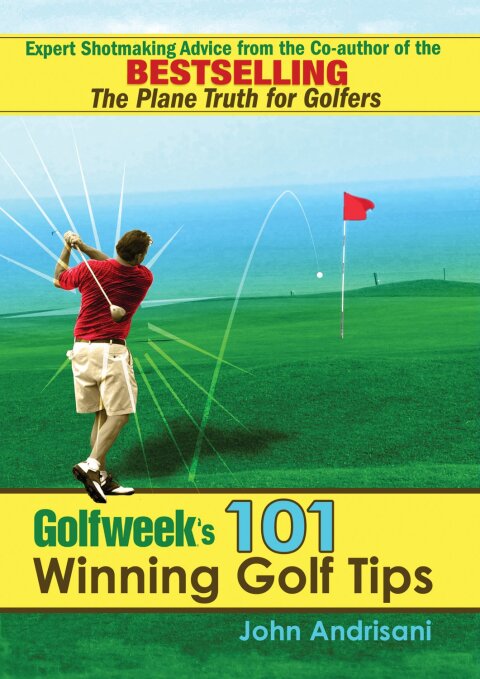 Cover image for book Golfweek's 101 Winning Golf Tips