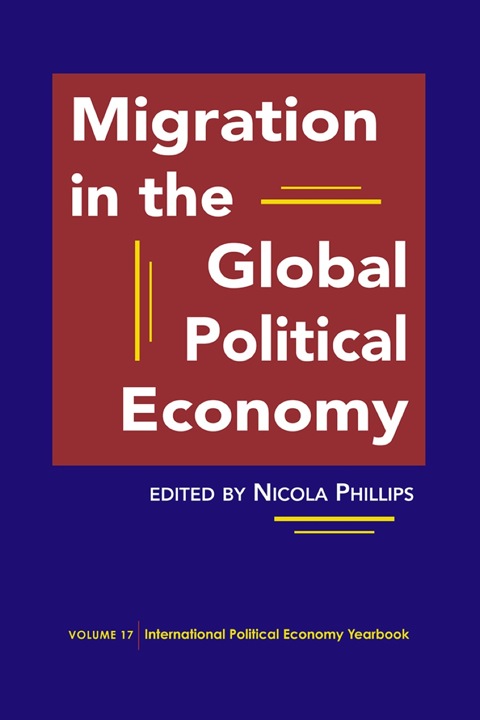 Cover image for book Migration in the Global Political Economy