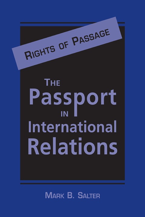 Cover image for book Rights of Passage: The Passport in International Relations
