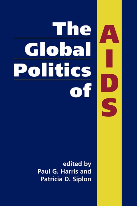 Cover image for book The Global Politics of AIDS