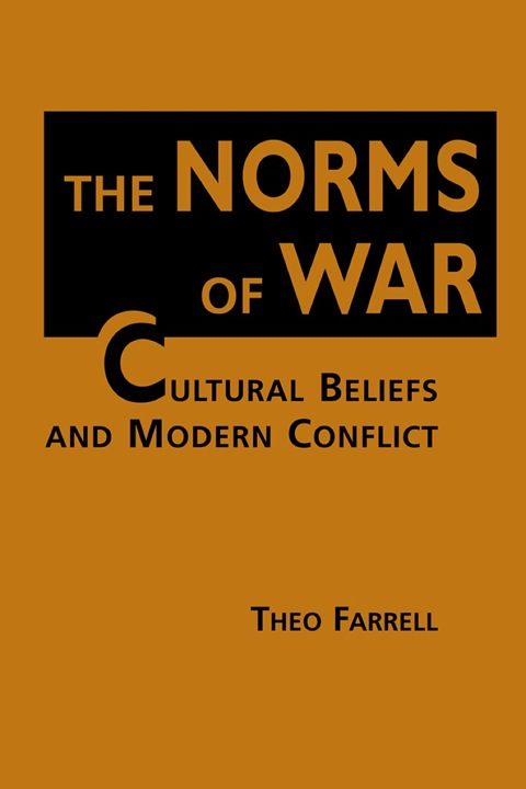 Cover image for book The Norms of War: Cultural Beliefs and Modern Conflict