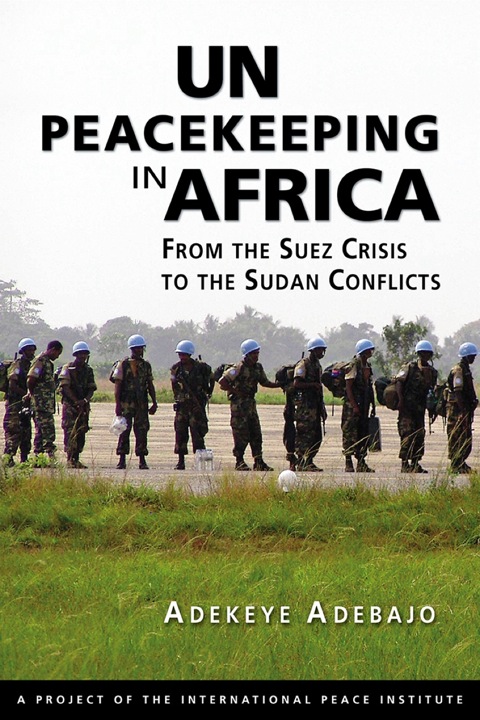 Cover image for book UN Peacekeeping in Africa: From the Suez Crisis to the Sudan Conflicts