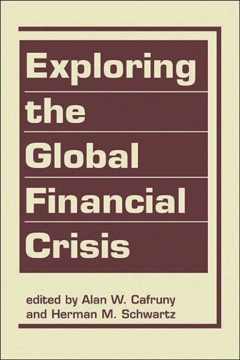Cover image for book Exploring the Global Financial Crisis
