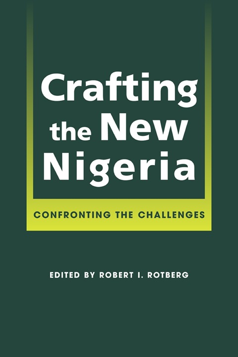 Cover image for book Crafting the New Nigeria: Confronting the Challenge