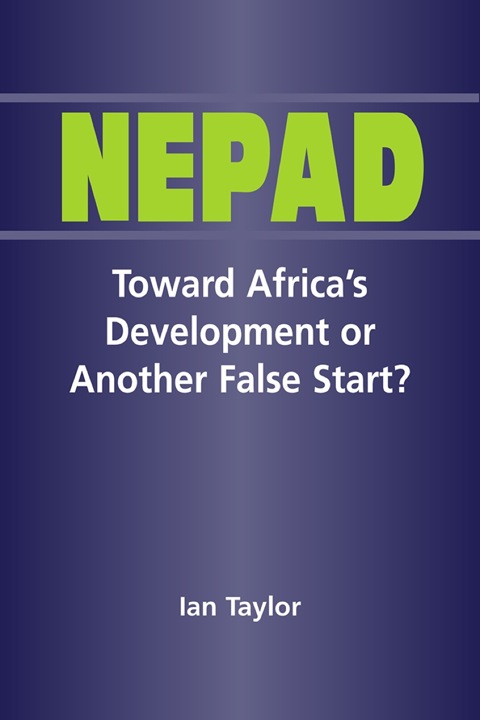Cover image for book Nepad: Toward Africa's Development or Another False Start?