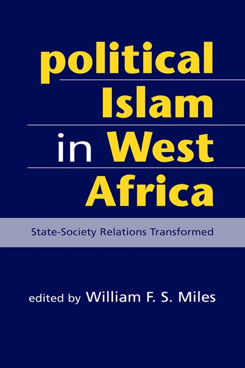 Cover image for book Political Islam in West Africa: State-Society Relations Transformed