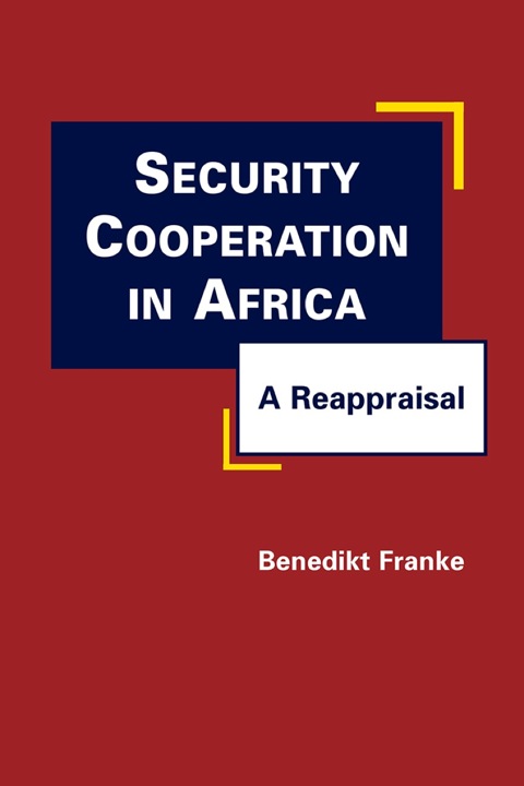 Cover image for book Security Cooperation in Africa: A Reappraisal