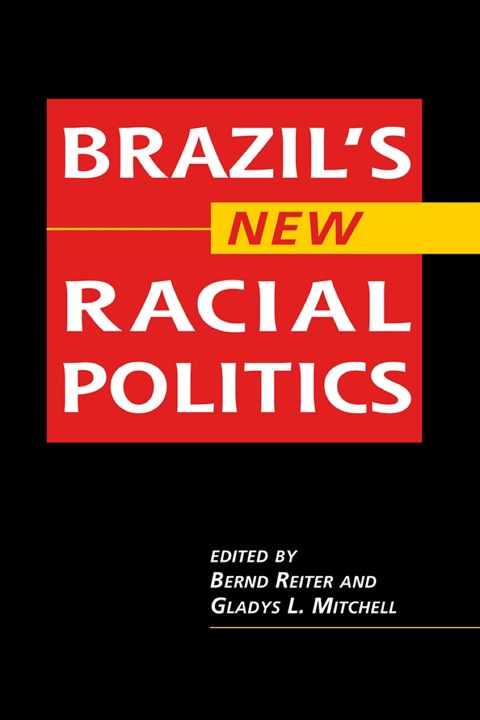 Cover image for book Brazil's New Racial Politics