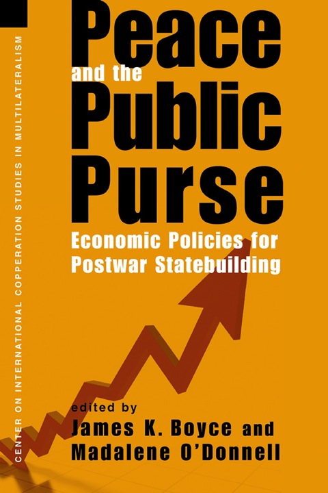 Cover image for book Peace and the Public Purse: Economic Policies for Postwar Statebuilding