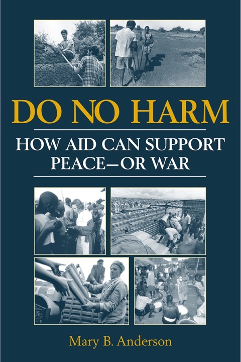 Cover image for book Do No Harm: How Aid Can Support Peace—or War