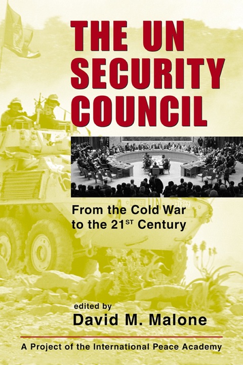 Cover image for book The UN Security Council: From the Cold War to the 21st Century