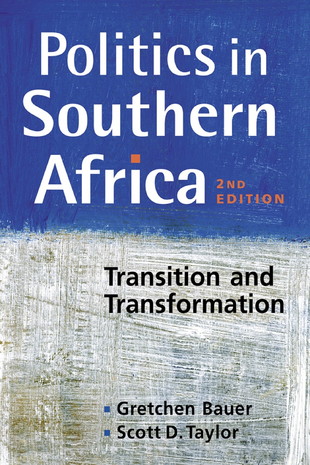 Politics in Southern Africa: Transition and Transformation (eBook) Politics in Southern Africa: Transition and Transformation (eBook)