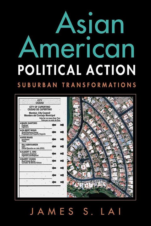 Cover image for book Asian American Political Action: Suburban Transformations