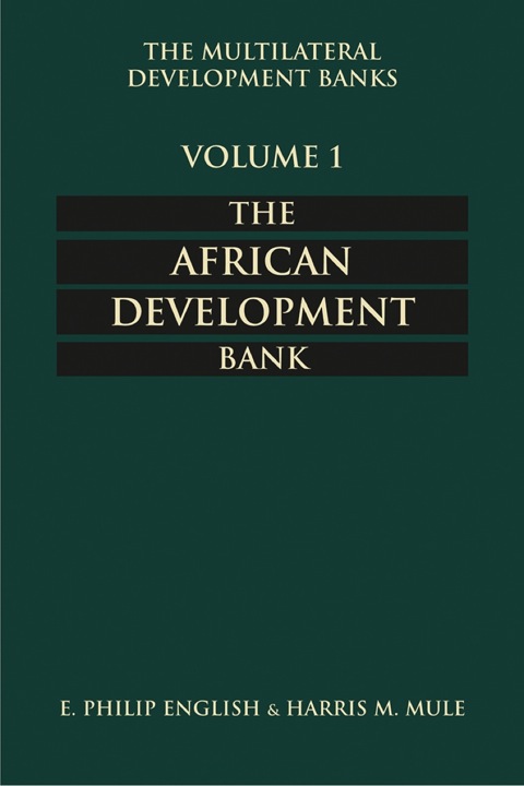 Cover image for book The Multilateral Development Banks: Volume 1, The African Development Bank