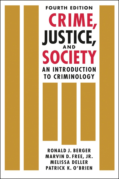 Cover image for book Crime, Justice, and Society: An Introduction to Criminology