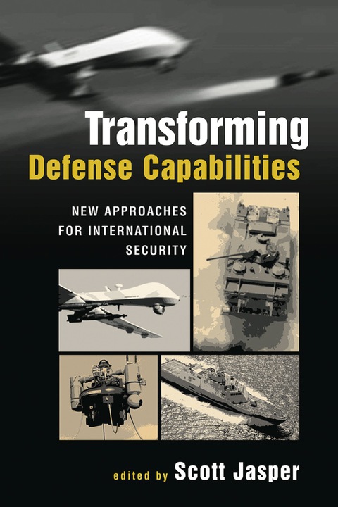 Cover image for book Transforming Defense Capabilities: New Approaches for International Security