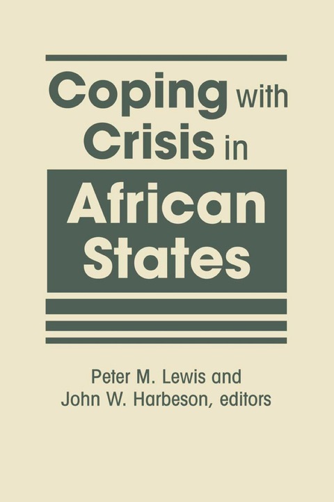 Cover image for book Coping with Crisis in African States