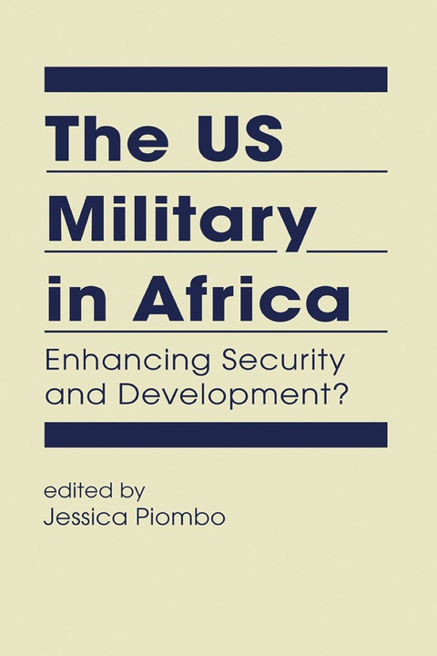 Cover image for book The US Military in Africa: Enhancing Security and Development?