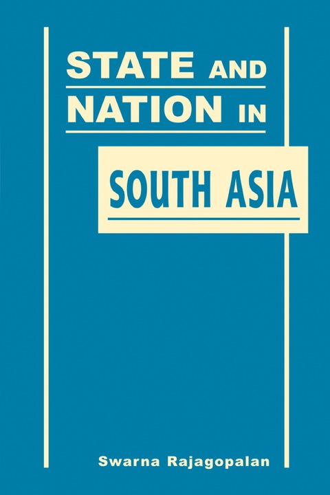 Cover image for book State and Nation in South Asia