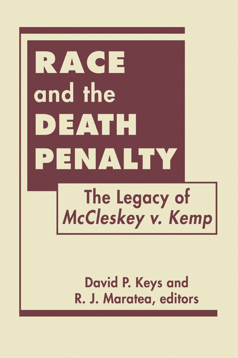 Cover image for book Race and the Death Penalty: The Legacy of McCleskey v. Kemp