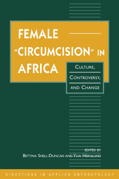 Cover image for book Female "Circumcision" in Africa: Culture, Controversy, and Change
