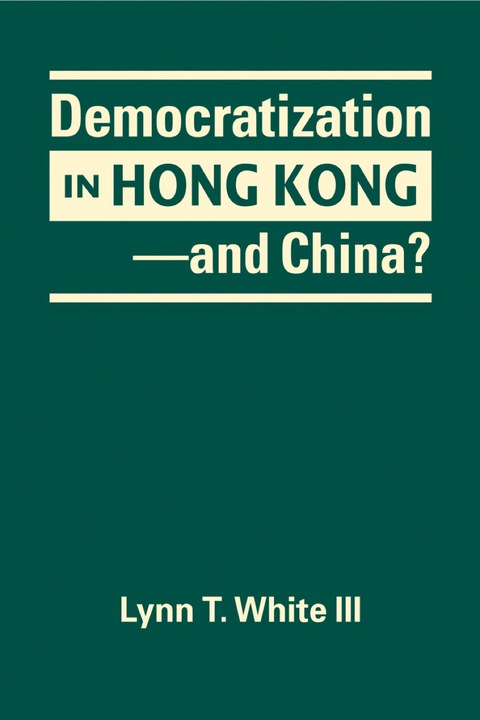 Cover image for book Democratization in Hong Kong—and China?