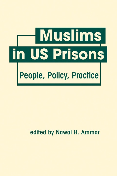 Cover image for book Muslims in US Prisons: People, Policy, Practice