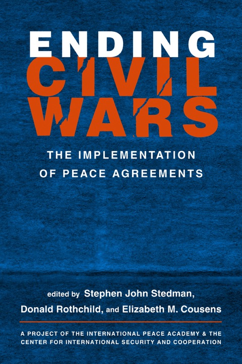 Cover image for book Ending Civil Wars: The Implementation of Peace Agreements