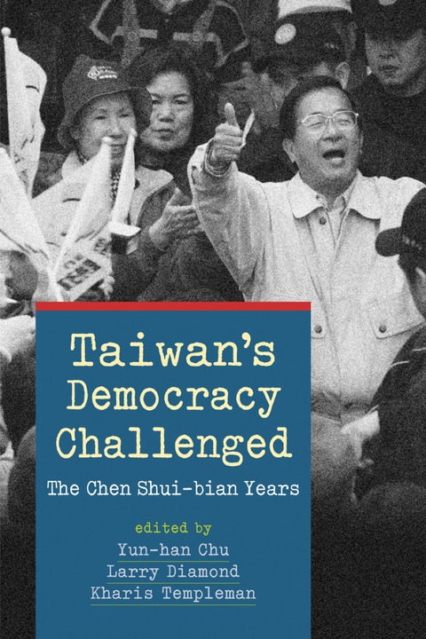 Cover image for book Taiwan's Democracy Challenged: The Chen Shui-bian Years