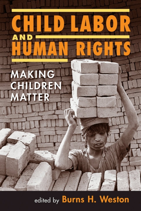 Cover image for book Child Labor and Human Rights: Making Children Matter