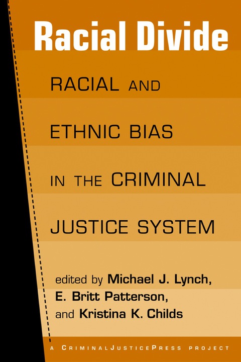 Cover image for book Racial Divide: Racial and Ethnic Bias in the Criminal Justice System