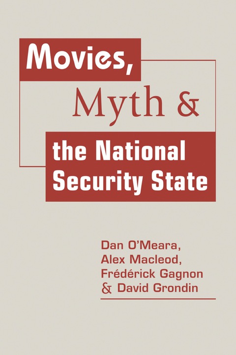 Cover image for book Movies, Myth, and the National Security State