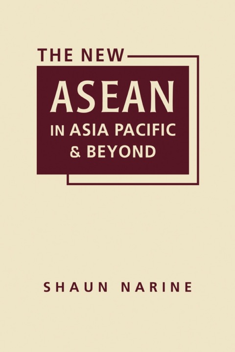 Cover image for book The New ASEAN in Asia Pacific and Beyond