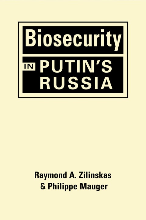 Cover image for book Biosecurity in Putin's Russia